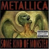 Some Kind of Monster - Metallica