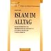 Islam im Alltag. Islamische Religiosit�t und ihre Bedeutung in der Lebenswelt von Sch�lerinnenund Sch�lern t�rkischer Herkunft