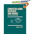Computer-aided Graphics and Design (Computer Aided Engineering,... by  Daniel L. Ryan