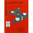 Slow Cookin' in the Fast Lane