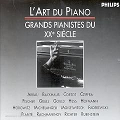 L'Art du piano - Grands pianistes du XXe si�cle