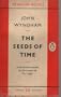 THE SEEDS OF TIME