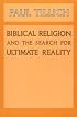 Biblical Religion and the Search for Ultimate Reality