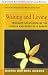 Waiting and Loving: Thoughts Occasioned by the Illness and Death of a Parent