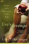 Eves Revenge: Women and a Spirituality of the Body