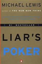 Liar's Poker: Rising Through the Wreckage on Wall Street