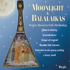Moonlight and Balalaikas