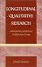 Books : Longitudinal Qualitative Research: Analyzing Change Through Time