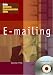 Emailing: Master the Key Communication Skills Required in International Business English (Delta Business Communication Skills)