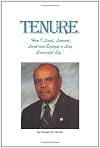 Tenure: "How I Lived, Learned, Loved and Enjoyed a Long Successful Life"