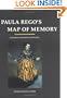Paula Rego's Map of Memory: National and Sexual Politics