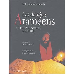 Les derniers Araméens – le peuple oublié de Jésus