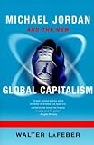 Review W W Norton & Co Ltd  / Michael Jordan and the New Global Capitalism
