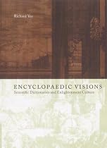 Encyclopaedic Visions: Scientific Dictionaries and Enlightenment Culture