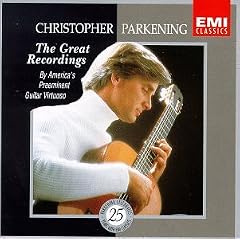 Christopher Parkening The Great Recordings ~ By Americas Preeminent Guitar Virtuoso by Johann Sebastian Bach, Fran�ois Couperin, Gabriel Faur�, Isaac Albeniz, and Anonymous (Audio CD - 1993)