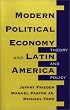 Modern Political Economy And Latin America: Theory And Policy