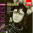 Nicolai Gedda: Heroes