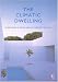 Book The Climatic Dwelling: An Introduction to Climate-Responsive Residential Architecture (Eur (Series), 16615 En.)