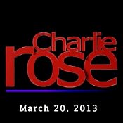 Charlie Rose: David Leonhardt, Alan Blinder, Richard Haass, Mike Rogers, and Joshua Landis, March 20, 2013 | [Charlie Rose]