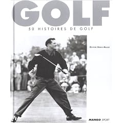 Golf : 50 histoires de golf