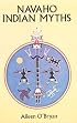 Navaho Indian Myths