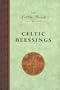 The Little Book of Celtic Blessings (Element's Little Book)