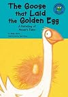 The Goose That Laid the Golden Egg