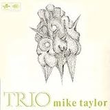 Mike Taylor Trio