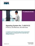 Signaling System No. 7 (SS7/C7): Protocol, Architecture, and Services (Networking Technology)