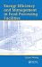 Energy Efficiency and Management in Food Processing Facilities