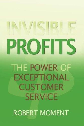 Invisible Profits: The Power of Exceptional Customer Service