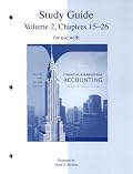 Study Guide, Volume 2, Chapters 15-26 to accompany Financial and Managerial Accounting