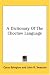 Book A Dictionary Of The Choctaw Language (Kessinger Publishing's Rare Reprints)