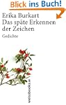 Das sp�te Erkennen der Zeichen: Gedichte