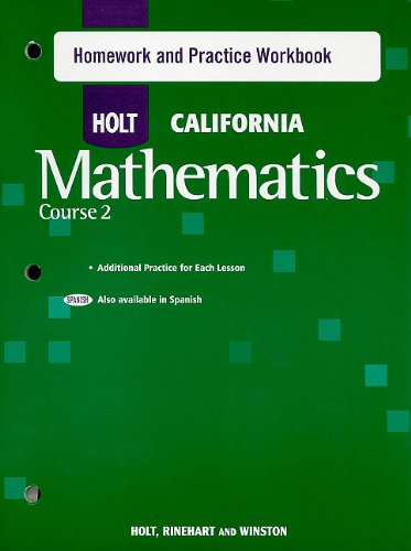 holt california mathematics course 2 homework and practice workbook