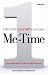 Me Time: Life Coach Yourself to Success