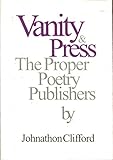 Vanity press & the proper poetry publishers