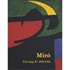 Miro: Catalogue Raisonne, Paintings, Volume IV