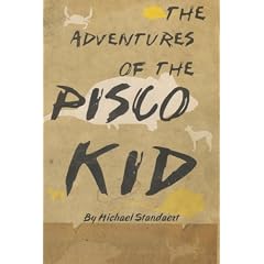 The Adventures of the Pisco Kid