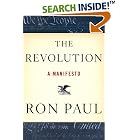 Click here to buy The Revolution: A Manifesto by  Ron Paul.