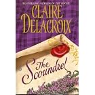 The Scoundrel by Claire Delacroix