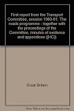First report from the Transport Committee, session 1980-81 : the roads programme : together with the proceedings of the Committee, minutes of evidence and appendices. Vol.2, Minutes of evidence