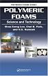Polymeric Foams: Science and Technology (Polymeric Foams)