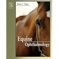 Equine Ophthalmology by Brian Gilger
