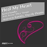 Heal My Heart (Fanatix & Dazzle Drums Remixes)