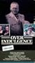 Over Indulgence