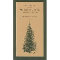 The Yosemite Valley and the Mariposa Grove of Big Trees: A Preliminary Report, 1865