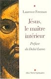 J�sus, le ma�tre int�rieur par Freeman