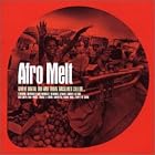 Click here to buy Afro Melt by  Ladysmith Black Mombazo, Freakniks, dZihan & Kamien, Acid Queen, and Mali Music .
