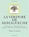 La Verdure de Mirligueche: A Story of the Guidry dit Labine Family in North America